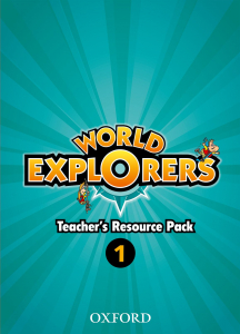 World Explorers Level 1 Teacher's Resource Pack